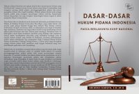 Apa Saja Prinsip Dasar Hukum Pidana Di Indonesia