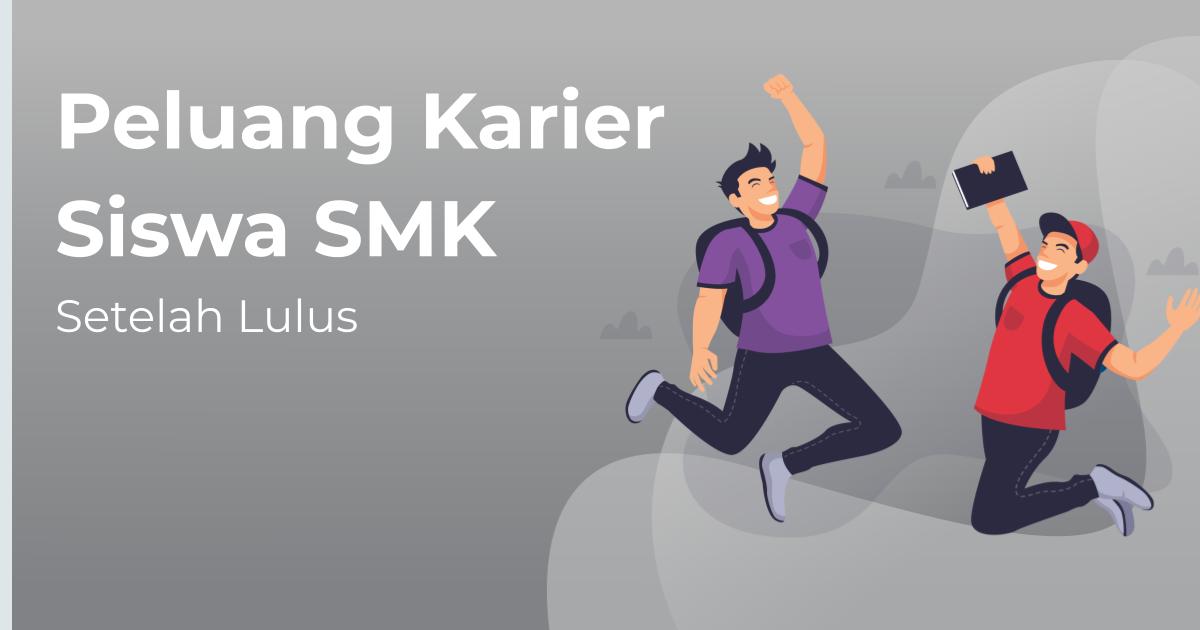 Jalur Karir Setelah Lulus Sekolah