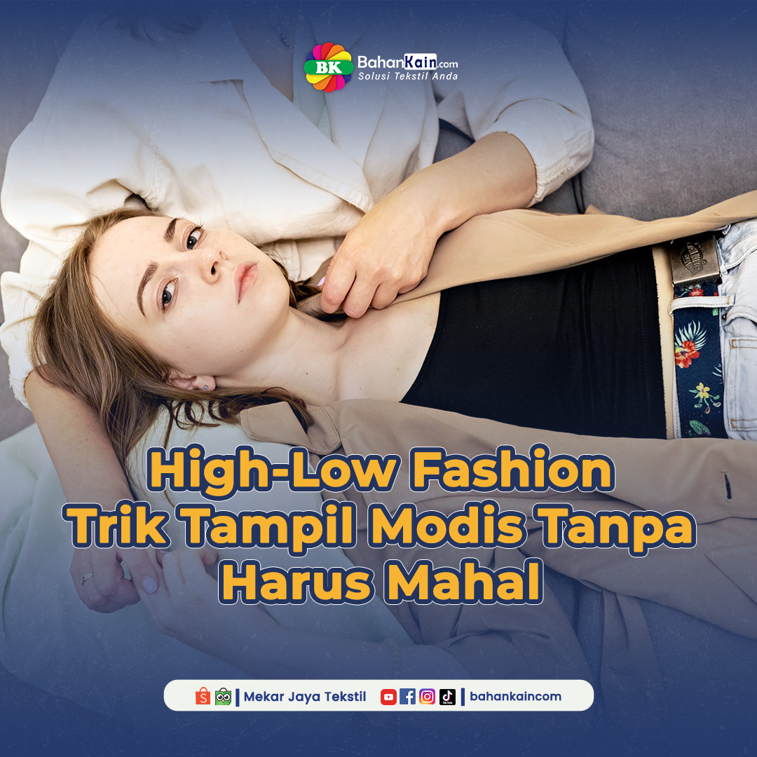 Trik Sederhana Untuk Tampil Modis Dengan Anggaran Terbatas